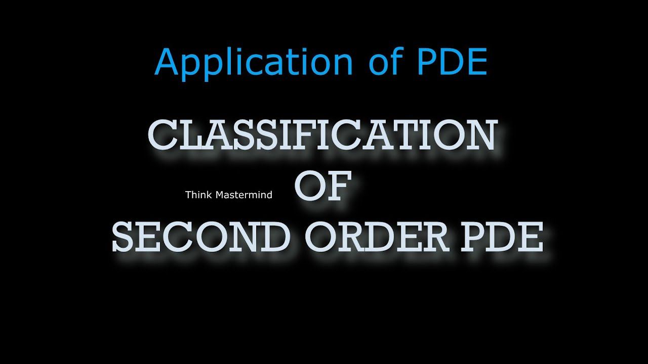 LEARN SECOND ORDER PDE | EXAM POINT OF VIEW | PARTIAL DIFFERENCIAL EQAUTION смотреть онлайн