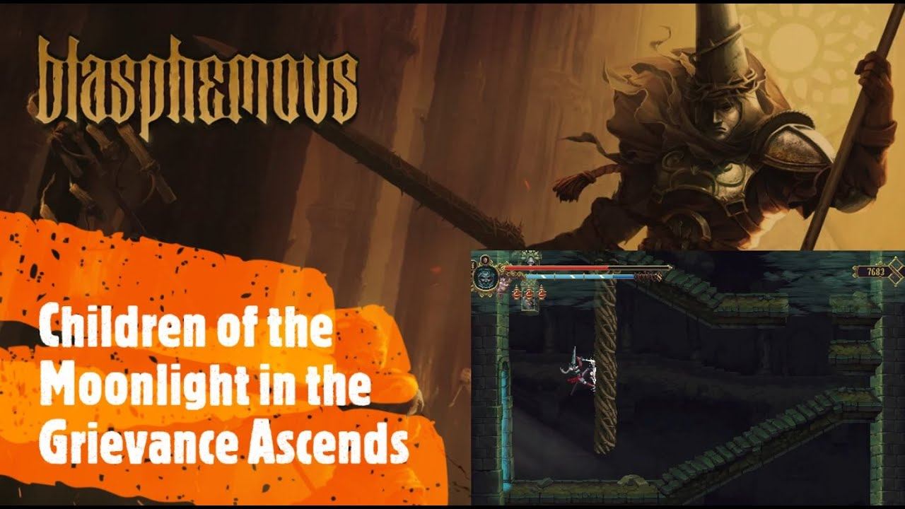 Blasphemous [Children of the Moonlight in the Grievance Ascends] смотреть онлайн