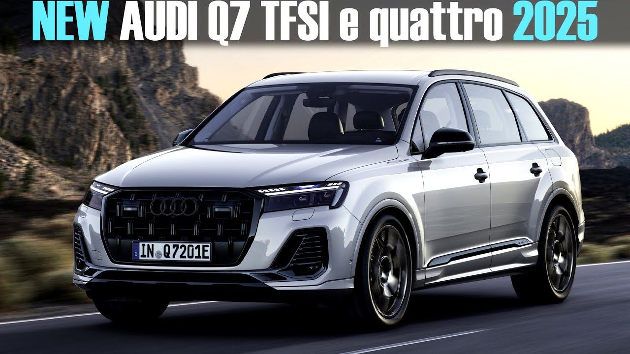 2025 Audi Q7 and Q8 TFSI e quattro - New hybrid versions! смотреть онлайн