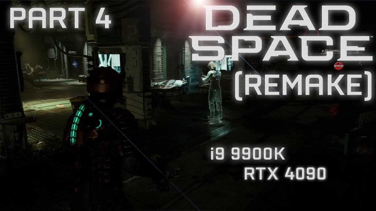 Dead Space Remake 2023 Part 4 | PC Gameplay | i9 9900K | RTX 4090 смотреть онлайн
