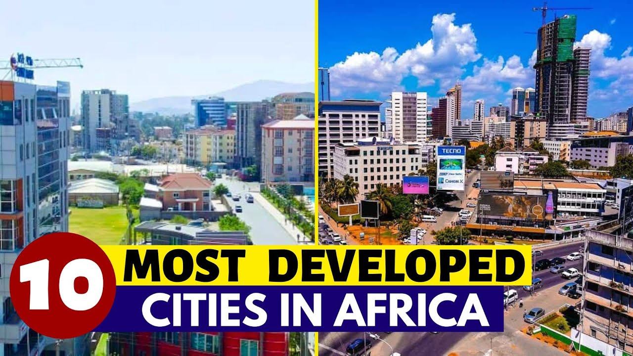 Top 10 Most Developed Cities In Africa 2023 смотреть онлайн
