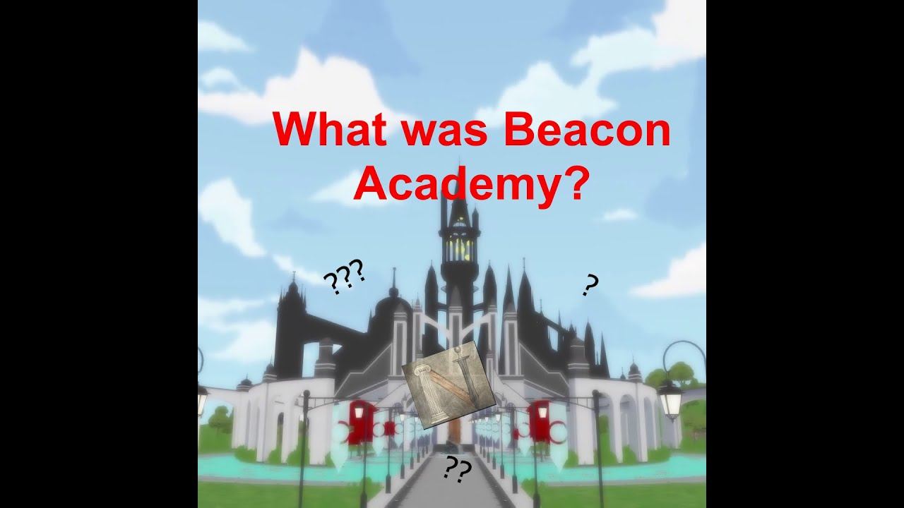 What was Beacon Academy? смотреть онлайн