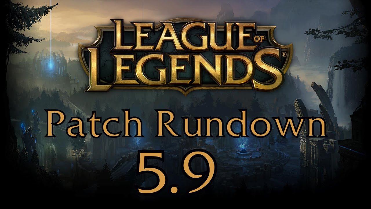 Leaugue of Legends Patch 5.9 Rundown смотреть онлайн