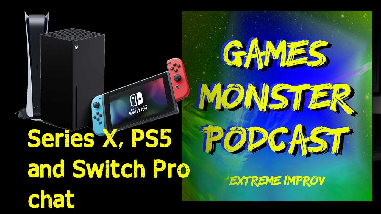 Games Monster: XBox Series X, S, PS5 and Switch Pro talk смотреть онлайн