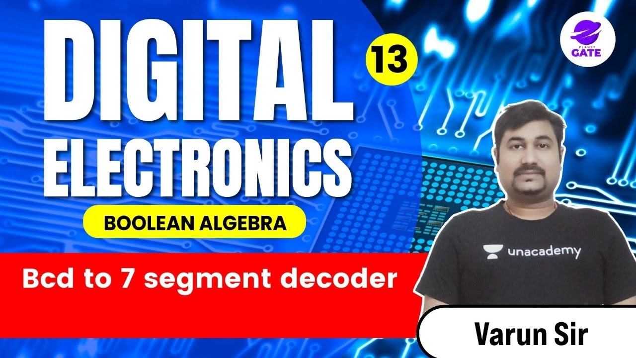 bcd to 7 segment decoder| L:13 | Basics of digital electronics смотреть онлайн