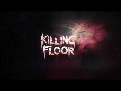 Killing Floor 2 - Death Will Reign - vocal song смотреть онлайн