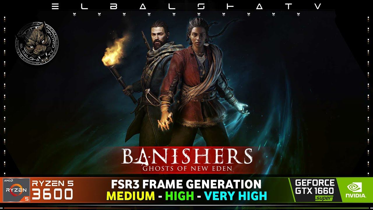 Banishers Ghosts of New Eden [PC] - GTX 1660 SUPER + FSR3 Frame Generation смотреть онлайн