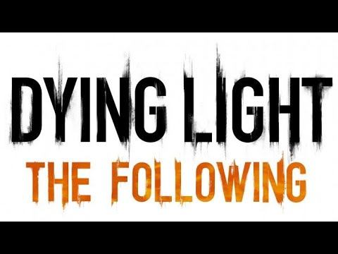#DyingLight Учу хорошим манером Зомби Dying Light the Following ПЕРВЫЙ ЗАПУСК смотреть онлайн