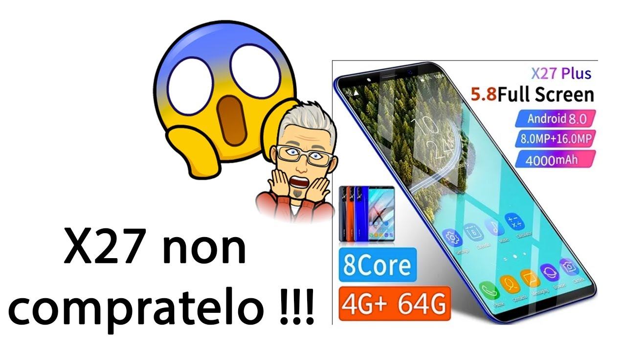 Smartphone X27 e x27 plus - non compratelo смотреть онлайн