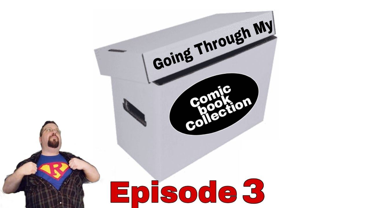 Going Through My Comic book Collection (Episode 3) смотреть онлайн