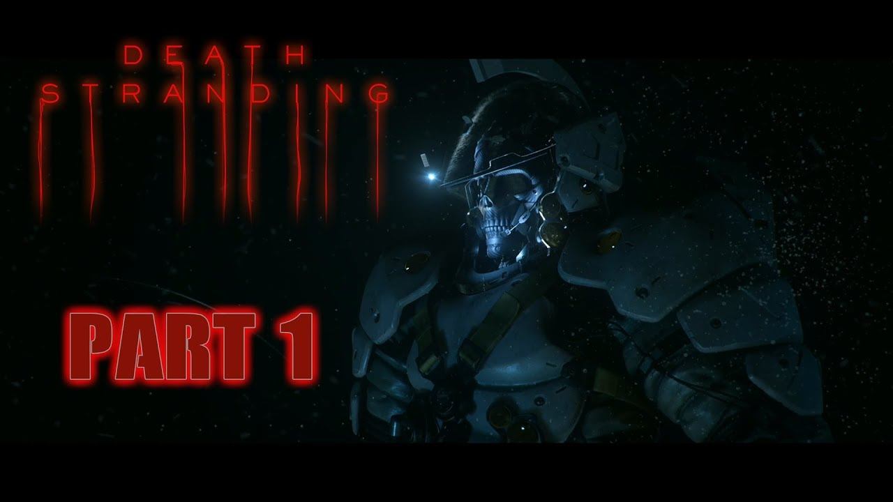 Death Stranding Gameplay walkthrough | Part 1 #DeathStranding смотреть онлайн