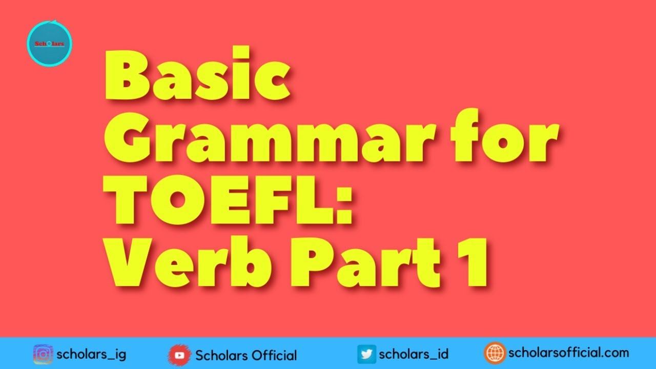 Part 4: Basic Grammar For TOEFL: Pembahasan Tentang Verb смотреть онлайн