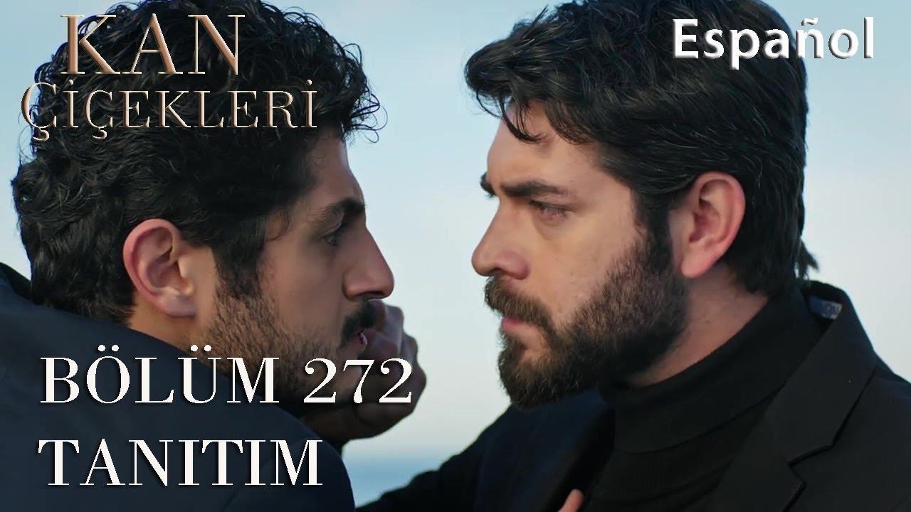 KAN ÇİÇEKLERİ 272 - He confiado en ti. смотреть онлайн