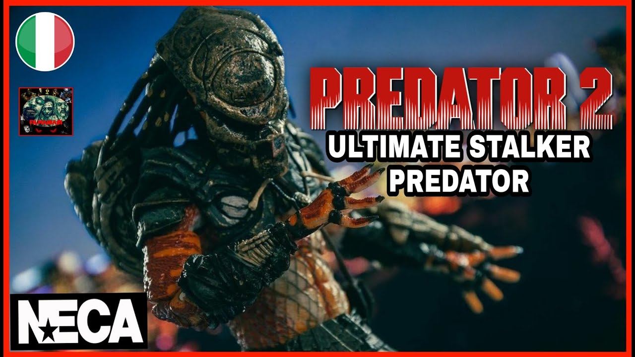 ULTIMATE STALKER PREDATOR - NECA - ( DAL FILM PREDATOR 2 ) - RECENSIONE - SFUMATURE PAZZESCHE! смотреть онлайн