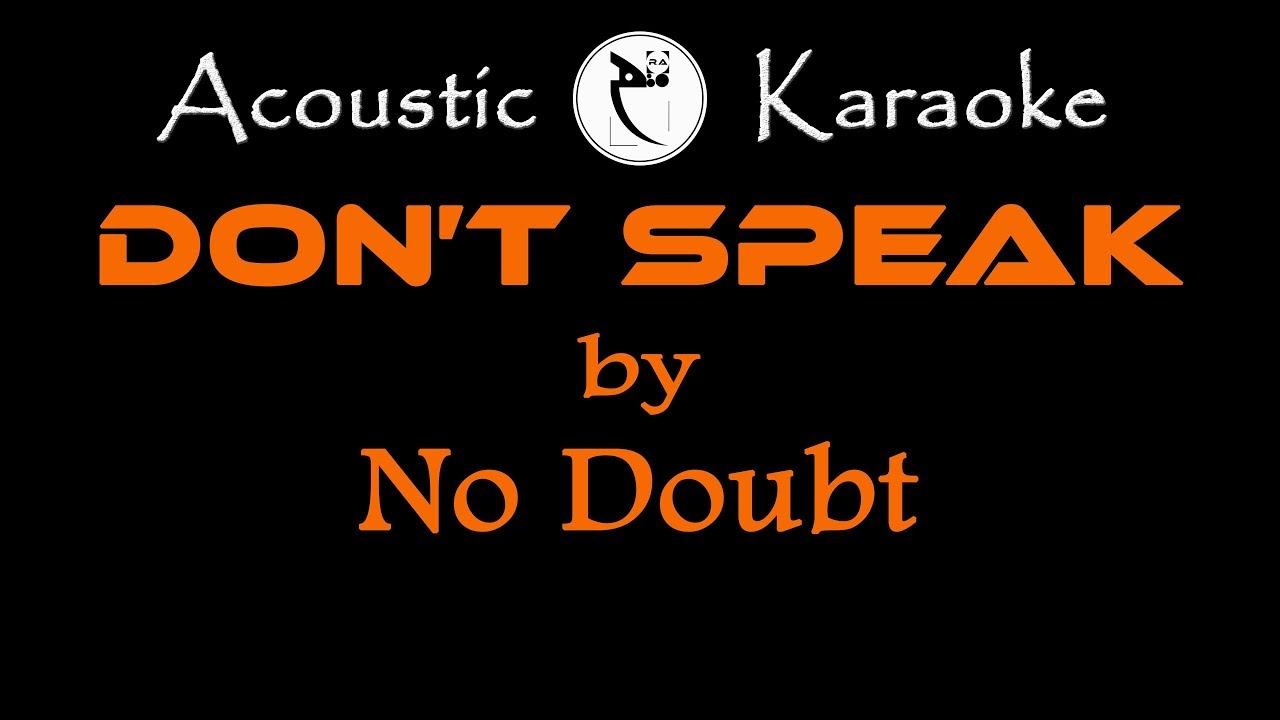 DON'T SPEAK ( No Doubt ) ACOUSTIC KARAOKE смотреть онлайн