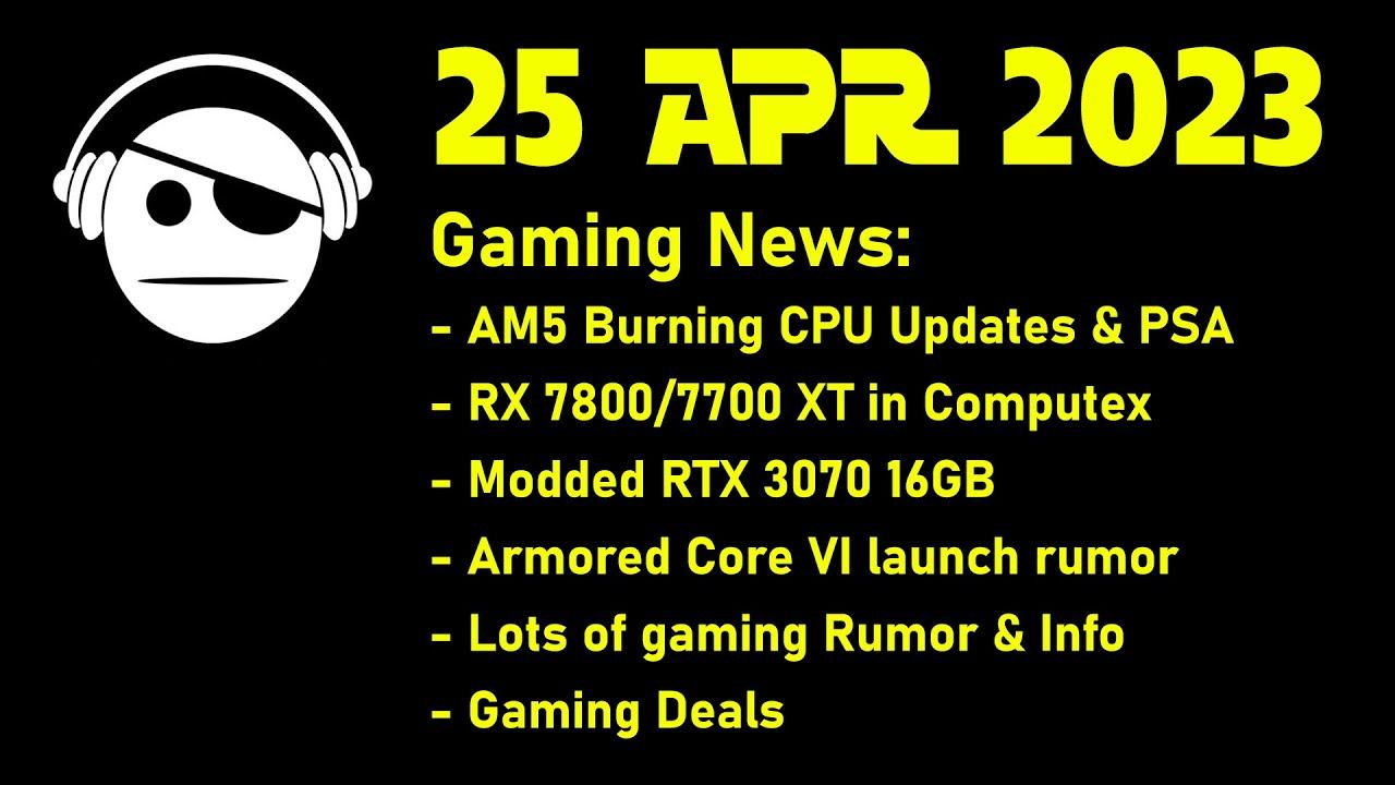 Gaming News | 7000 Burning Updates | 7800/7700 Rumors | Lots of news & Deals | 25 APR 2023 смотреть онлайн