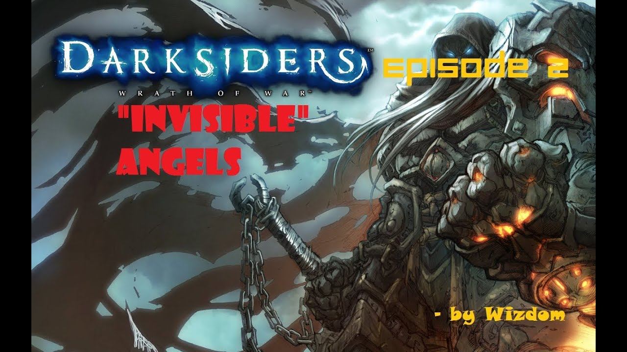 Darksiders | Episode 2 | "Invisible" Angels - by Wizdom смотреть онлайн