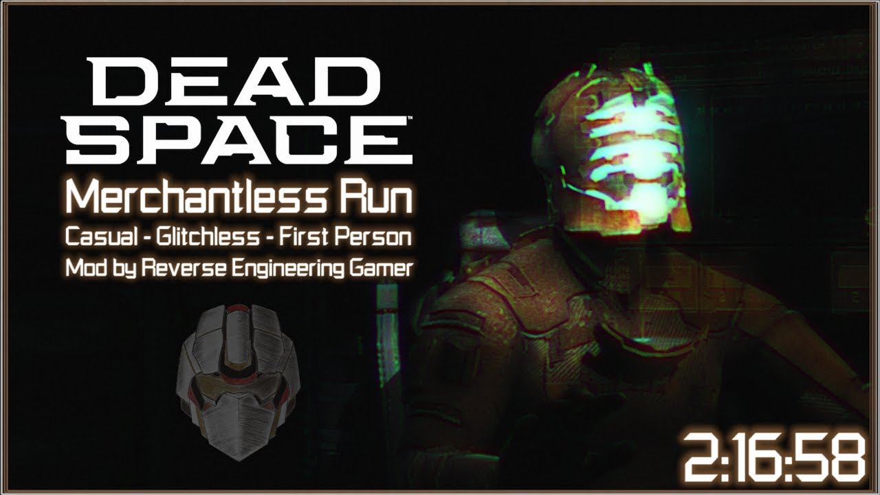 Dead Space (2008) Speedrun | First Person Mod | Casual Glitchless Barebones 3.0 | (2:16:58) смотреть онлайн
