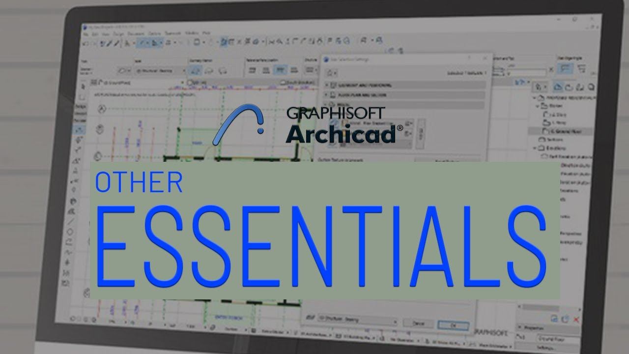 Other Essentials - ARCHICAD 24 Essentials [Udemy Course] смотреть онлайн