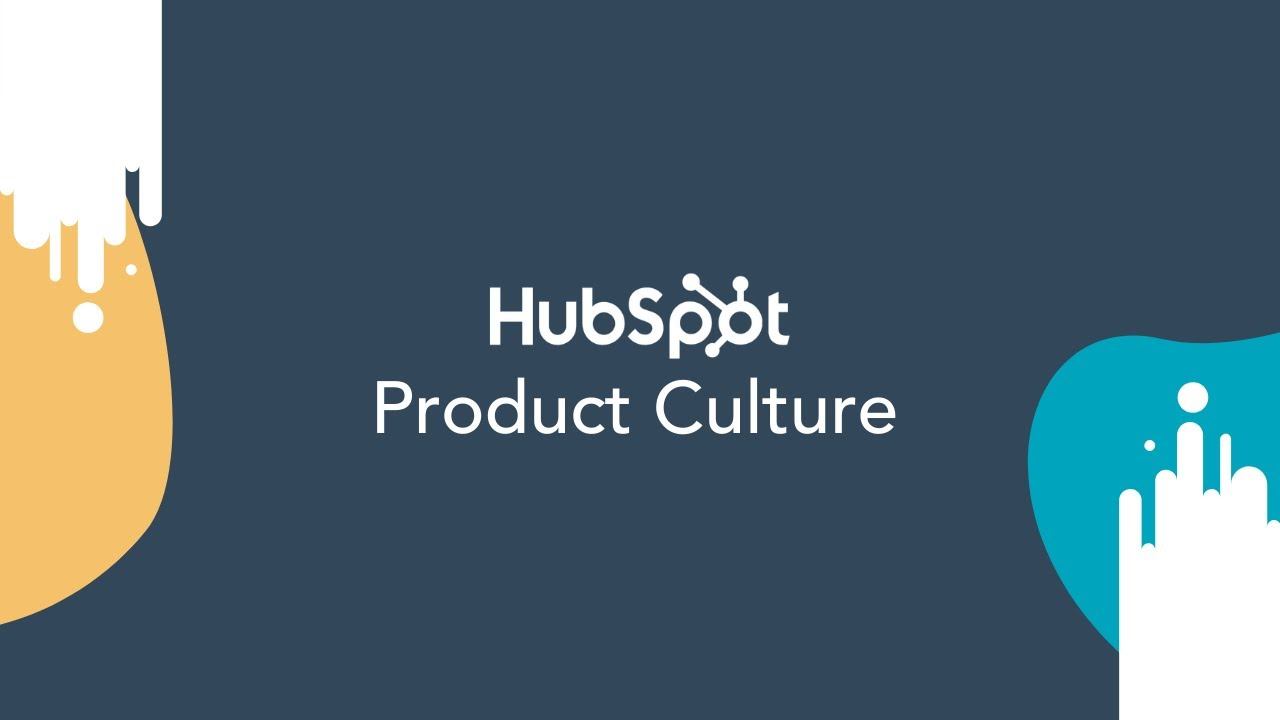 HubSpot Product Leadership on Our Product Culture смотреть онлайн