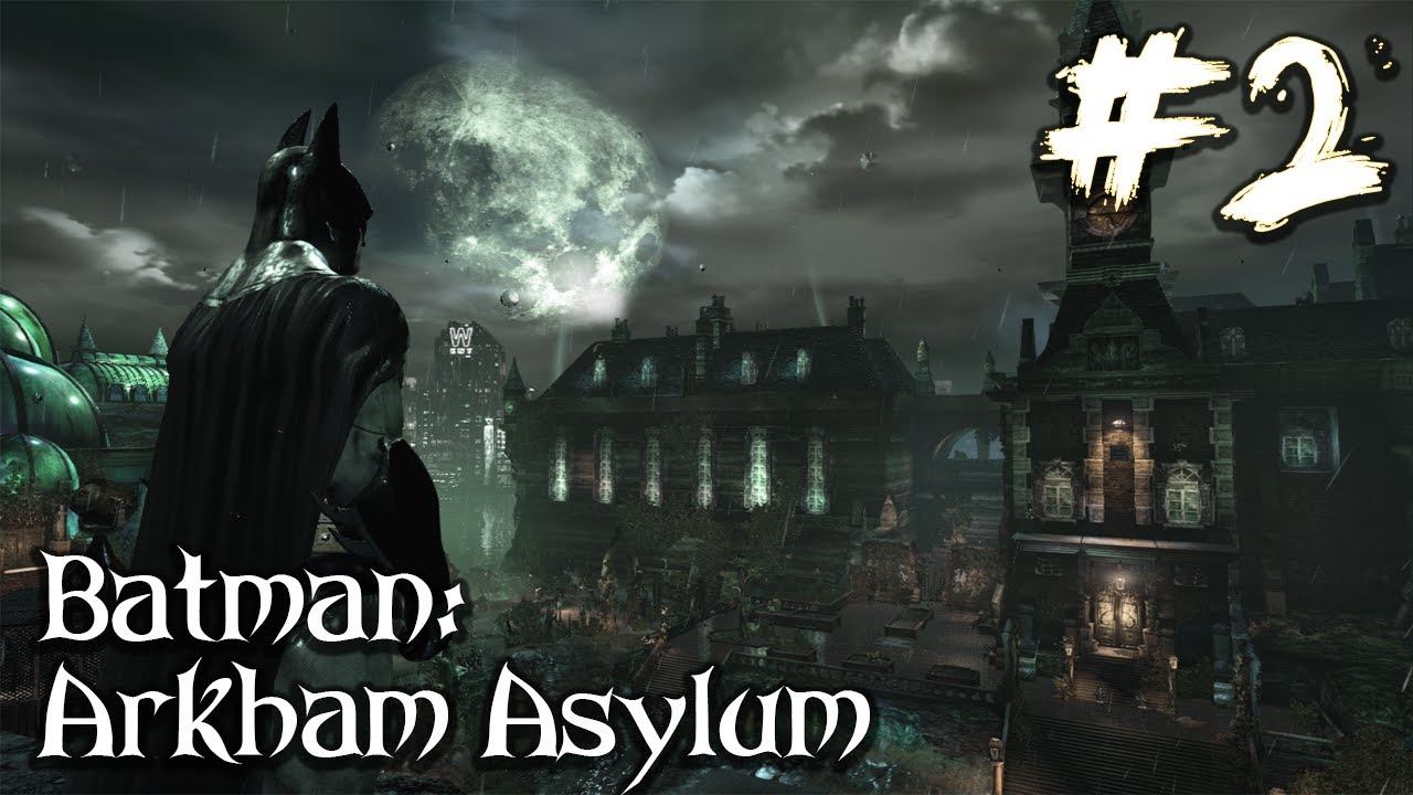 Batman : Arkham Asylum - Part 2 смотреть онлайн