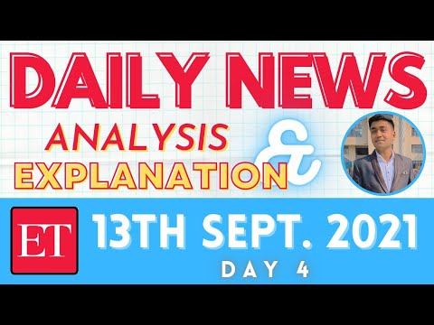 Economic Times || Daily News Analysis & Explanation - 13th September 2021 || Day 4 || with PDF смотреть онлайн