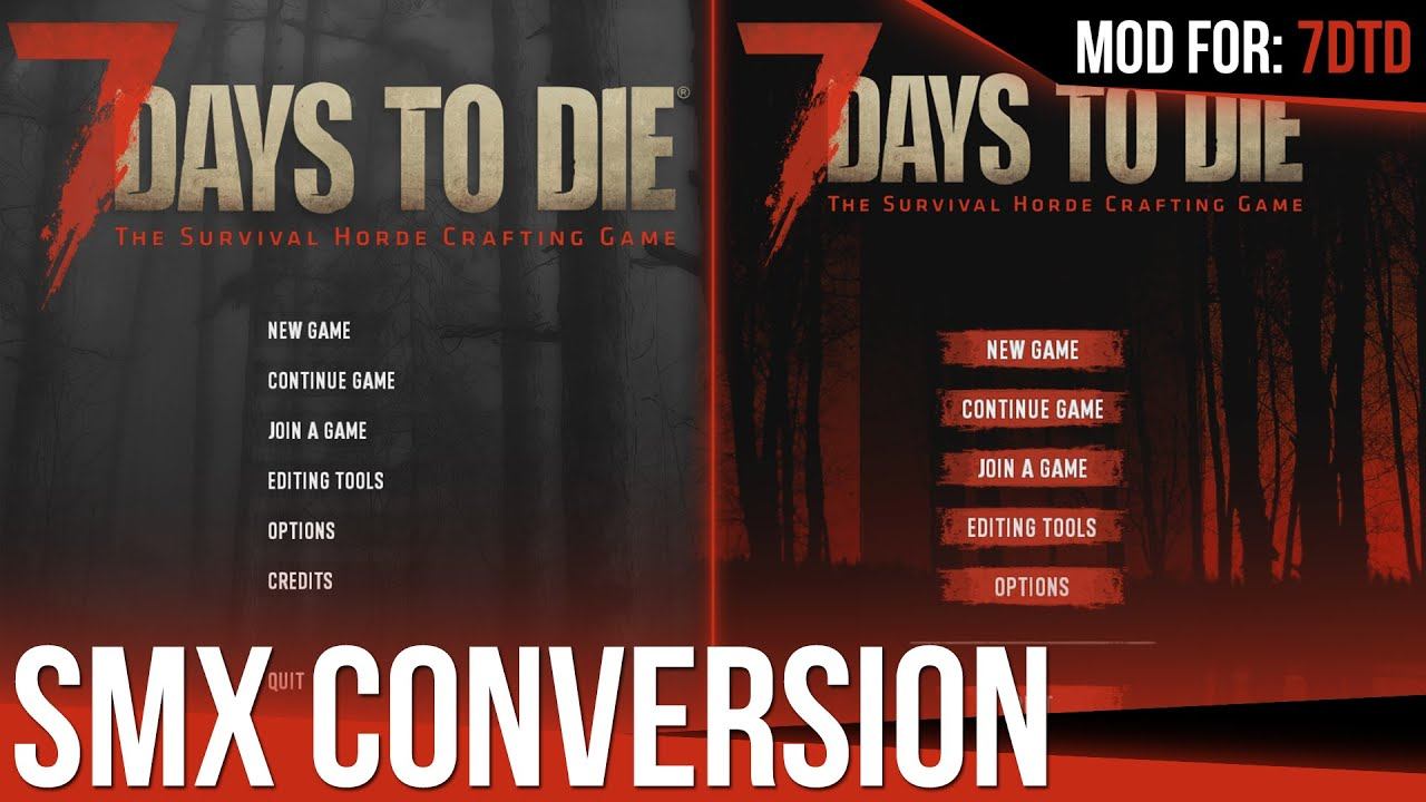SMX - Conversion Mod - A19 [7 Days to Die-Mod] смотреть онлайн