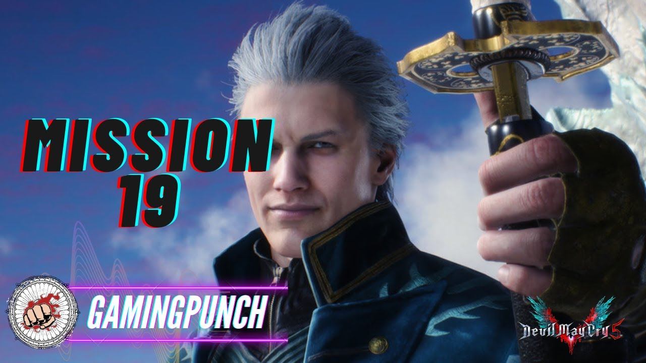 Mission 19 - Vergil | Devil may cry 5 смотреть онлайн