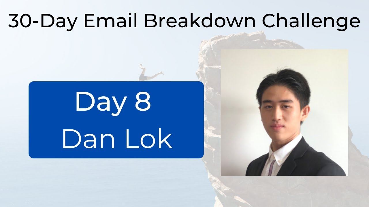 "Dan Lok" Email Breakdown Challenge - Day 8 смотреть онлайн