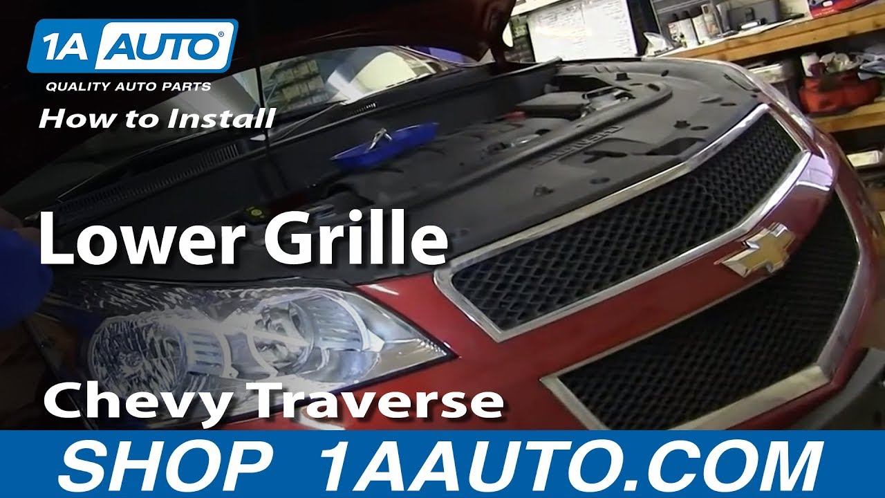 How To Replace Lower Grille 09-12 Chevy Traverse смотреть онлайн