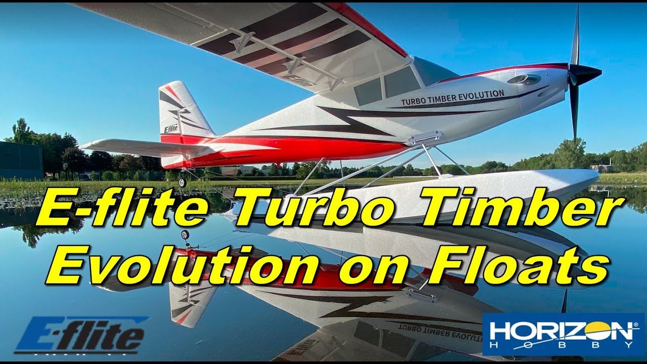 Flying the new E-flite Turbo Timber Evolution with the optional floats installed смотреть онлайн