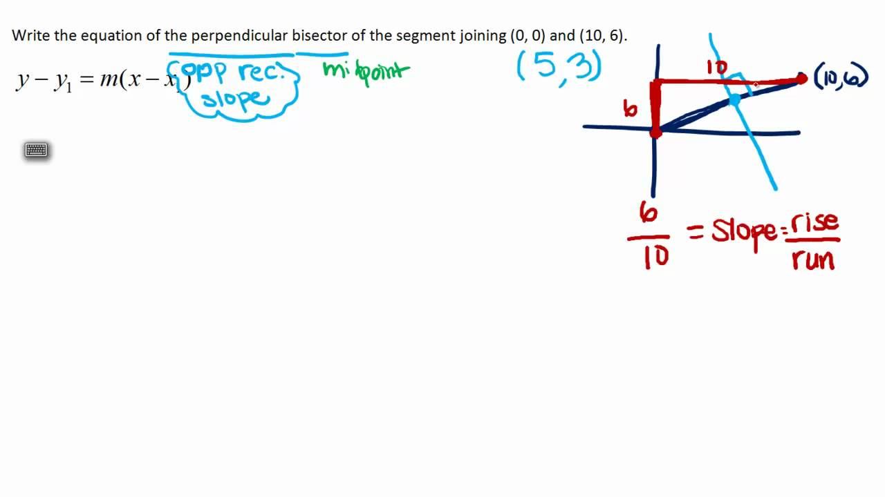 Write the Equation of a Perpendicular Bisector of a Segment смотреть онлайн