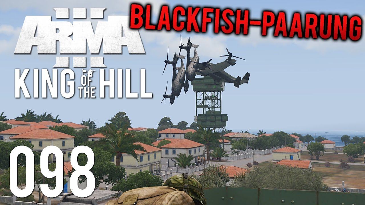 ARMA 3 - KING OF THE HILL | #098 | Blackfish-Paarung auf Maintower [50FPS] [Deutsch/HD+] смотреть онлайн