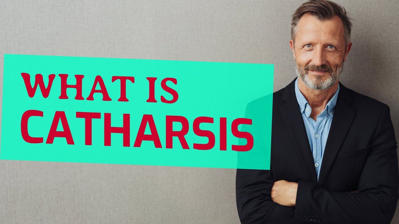 Catharsis | Definition of catharsis 📖 📖 📖 смотреть онлайн