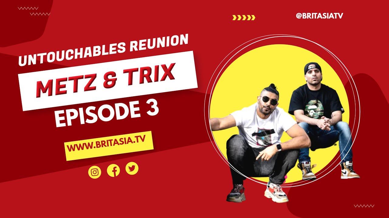 Finding Untouchables UK - Finding Metz & Trix | Brit Asia Podcast | Ep 3 | смотреть онлайн