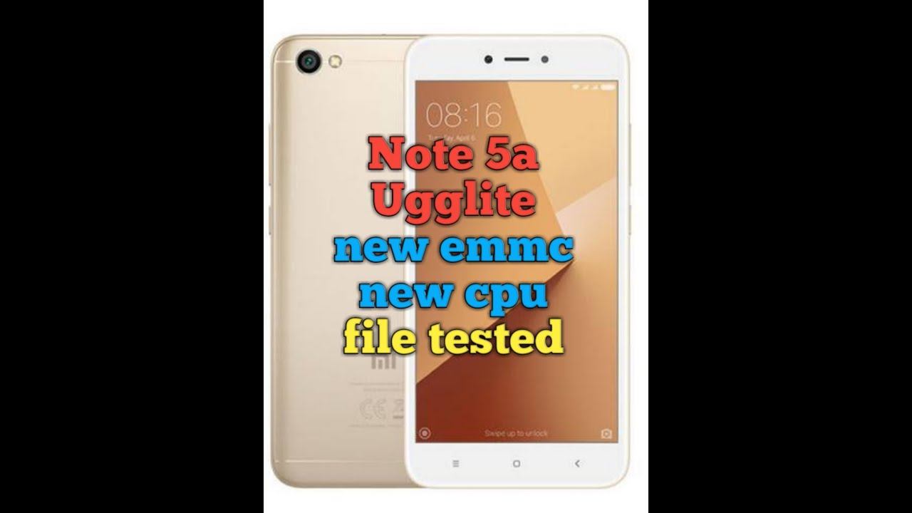 Note 5A Uglitte New Cpu New Emmc file tested.... смотреть онлайн