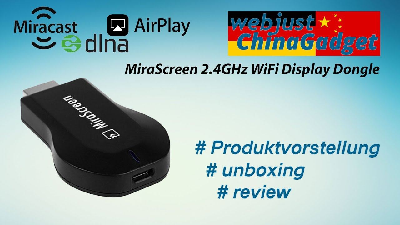 MiraScreen 2.4GHz WiFi Display Dongle [ Unboxing - Review - German/deutsch ]