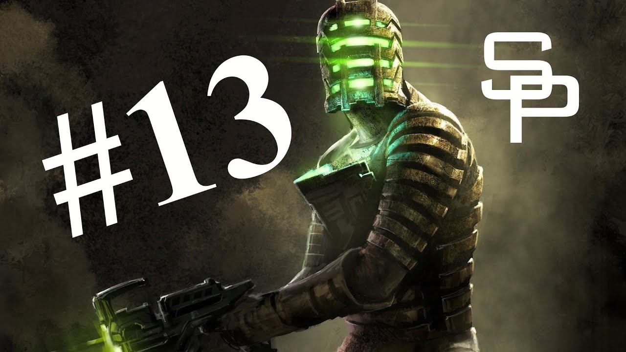 #13|НАЙТИ И СПАСТИ|Dead Space|Максимальная сложность смотреть онлайн