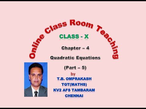 PART 5_CLASS 10TH_CHAPTER 4_QUADRATIC EQUATIONS смотреть онлайн