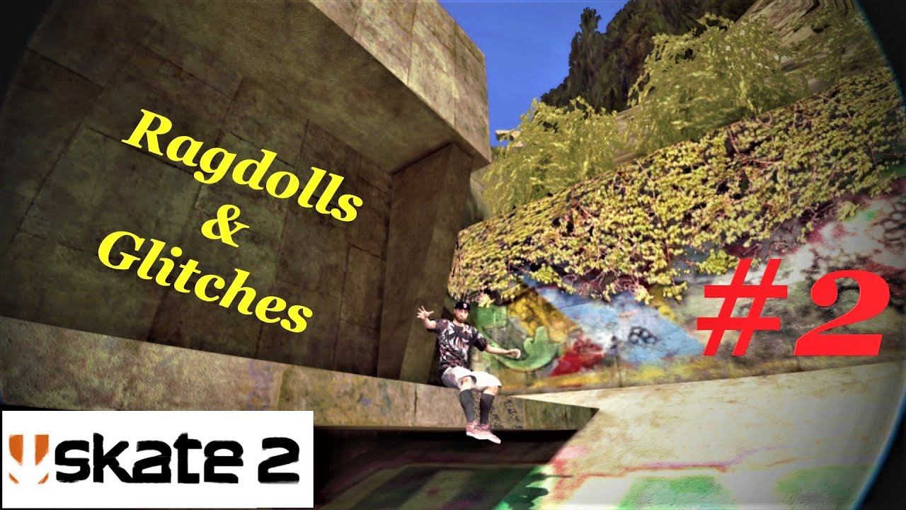 Skate 2 - Glitches & Ragdolls Showcase #2 смотреть онлайн