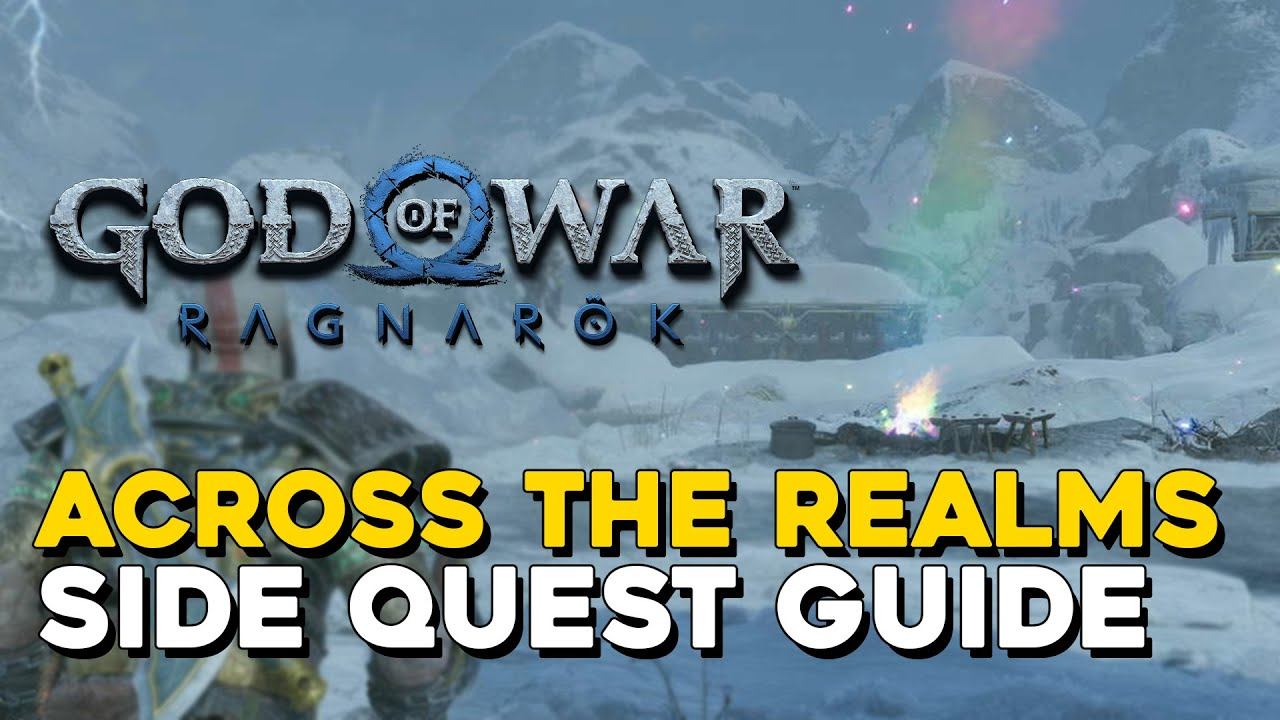 God Of War Ragnarok Across The Realms Side Quest Guide (Permanently Increase All Stats) смотреть онлайн