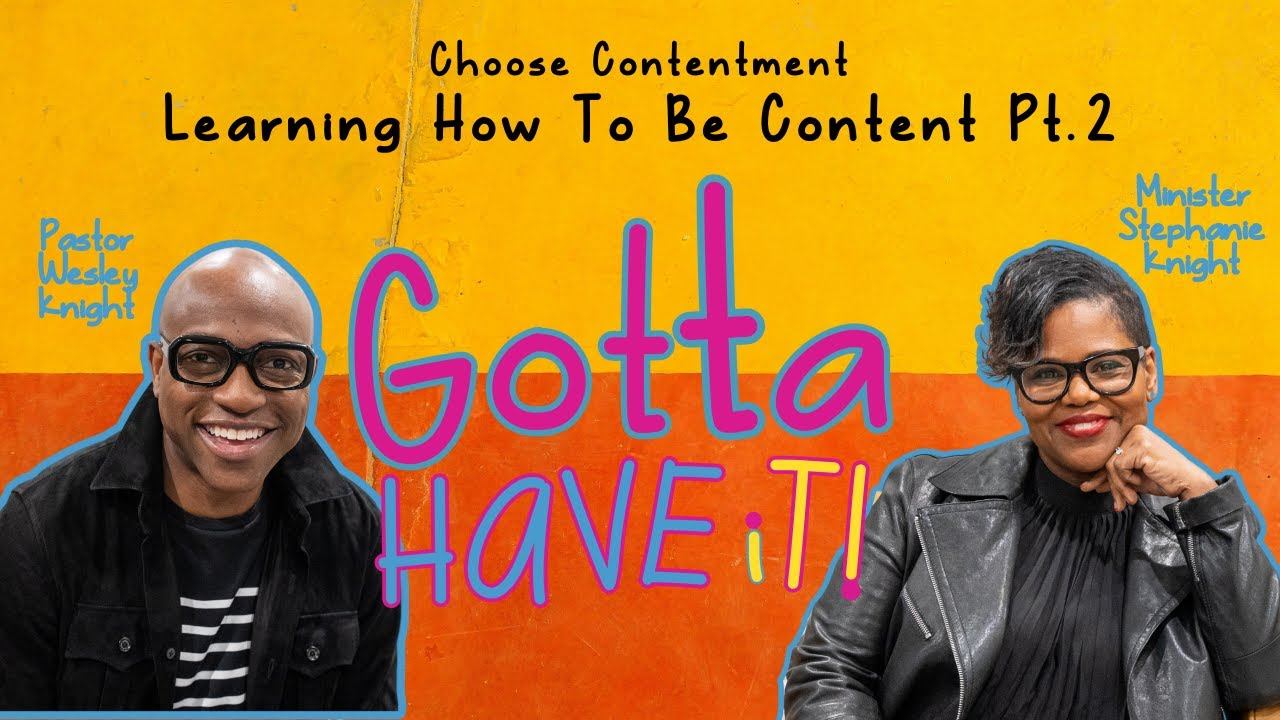 Minister Stephanie Knight: "Gotta Have It Pt. 2: Choose Contentment" March 9th, 2024 смотреть онлайн