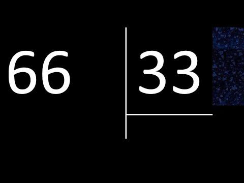 Dividir 66 entre 33 , division exacta . Como se dividen 2 numeros смотреть онлайн