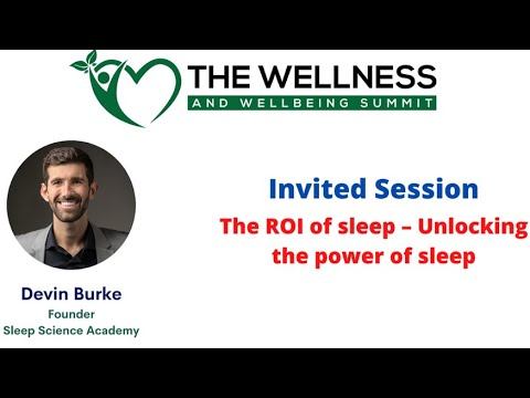 Devin Burke-The ROI of sleep – Unlocking the power of sleep смотреть онлайн