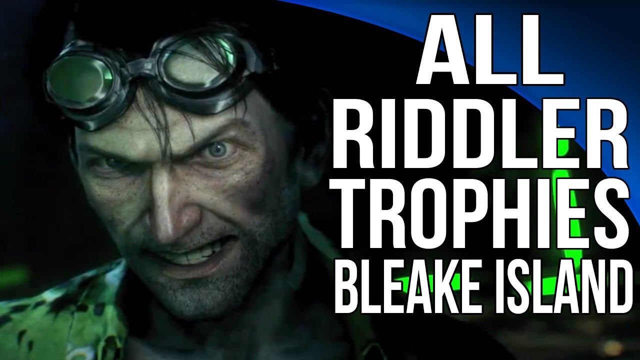 Batman Arkham Knight - All Riddler Trophies - Bleake Island