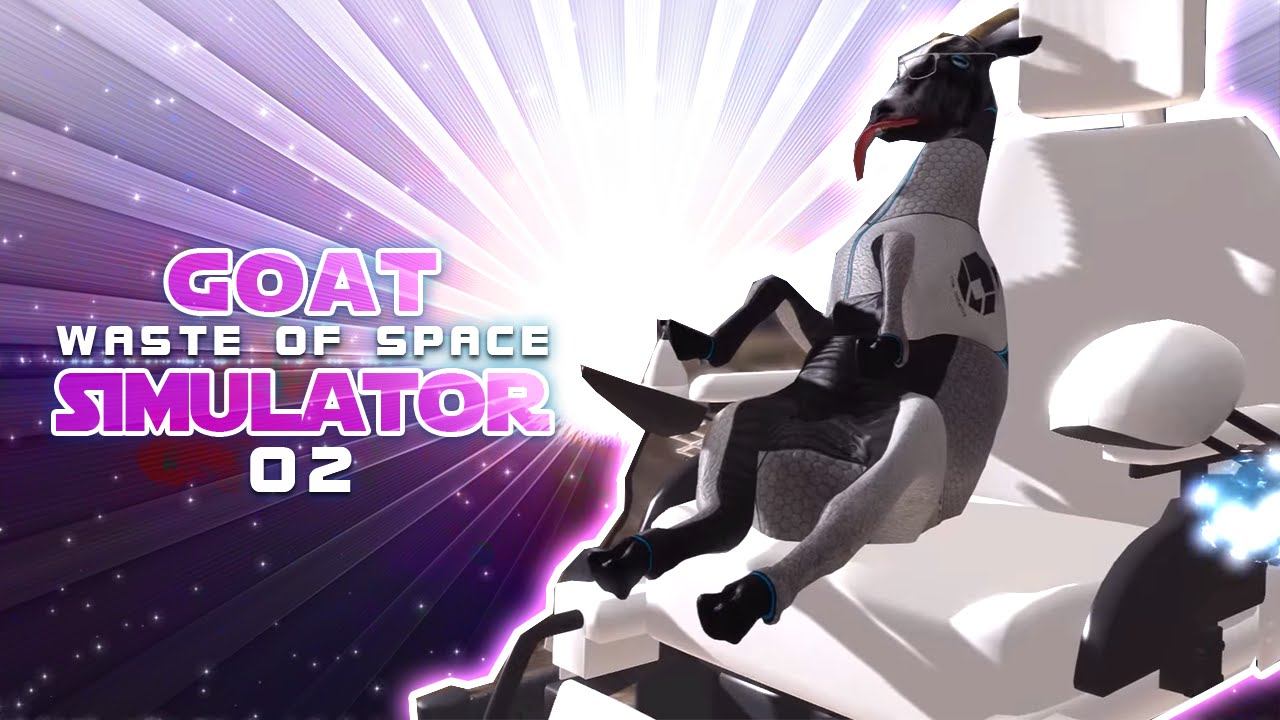 WASTE OF SPACE #02 - Super krasse mega Racer Action Xtreme! ● Let's Play Goat Simulator смотреть онлайн