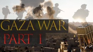ArmA 3  Israel Short Film: GAZA WAR | PART 1