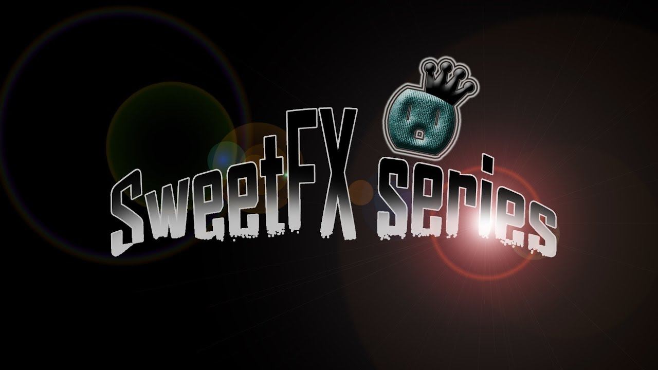 SweetFX Hard Reset смотреть онлайн