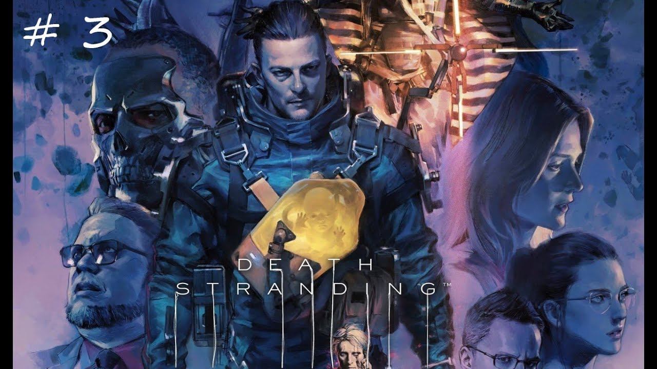 DEATH STRANDING Прохождение Курьер в деле ) # 3 смотреть онлайн
