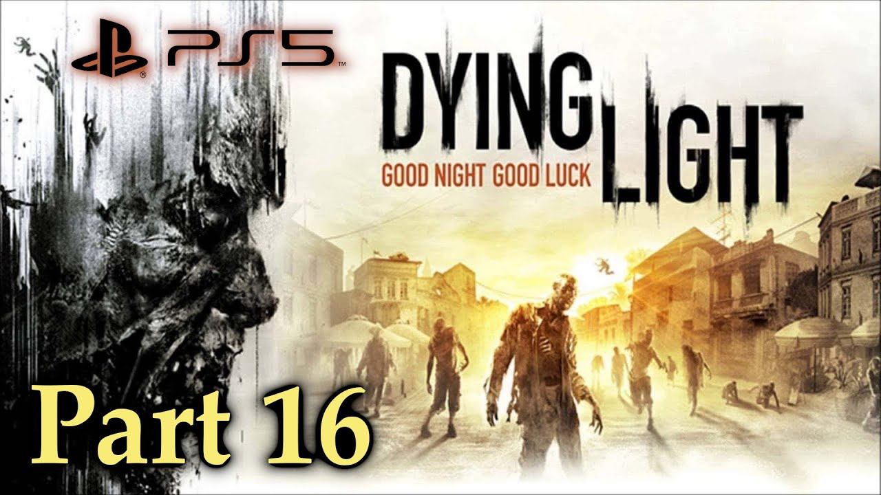 Dying Light: The Following – Enhanced Edition Gameplay (Full Game) Part 16 PlayStation 5 смотреть онлайн